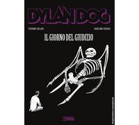 Dylan Dog - Il Giorno del Giudizio - Sergio Bonelli Editore - Italiano