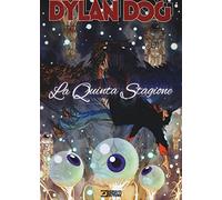 Dylan Dog. La quinta stagione