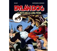 Dylan Dog. Le notti della luna piena - Sclavi Tiziano, Montanari Giuseppe