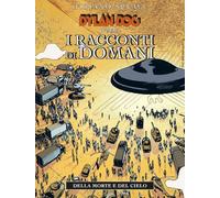 DYLAN DOG PRESENTA I RACCONTI DI DOMANI 2025 DELLA MORTE E DEL CIELO n 2