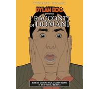 DYLAN DOG PRESENTA I RACCONTI DI DOMANI 2025 DELLA MORTE E DEL CIELO n 3