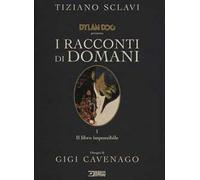 Dylan Dog presenta I racconti di domani. Vol. 1: libro impossibile, Il.