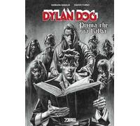 Dylan Dog. Prima che sia l'alba