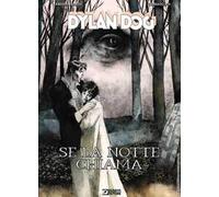 Dylan Dog. Se la notte chiama
