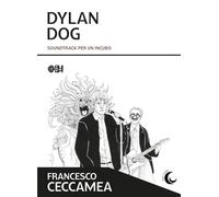 Dylan Dog. Soundtrack per un incubo