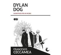 Dylan Dog. Soundtrack per un incubo - 2025 - Augh (Due lune)