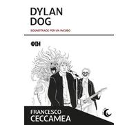 Dylan Dog. Soundtrack per un incubo