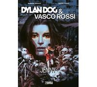 Dylan Dog & Vasco Rossi - Jenny - Sergio Bonelli Editore - ITALIANO NUOVO