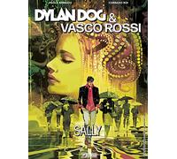 Dylan Dog & Vasco Rossi. Sally
