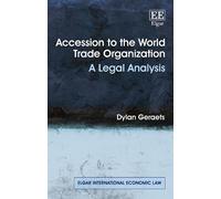 Dylan Geraets Accession to the World Trade Organization (Copertina rigida)