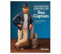 Dylan Goodson Carving and Painting the Sea Captain (Tascabile)