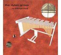 Dylan Group,the - Re-Interpreted