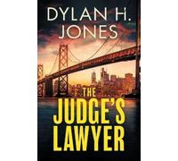 Dylan H Jones The Judge's Lawyer (Tascabile)