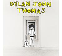 Dylan John Thomas Dylan John Thomas (CD) Album