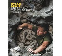 Dylan Lewis: Unearthing the Wilderness Within