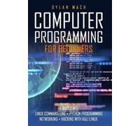 Dylan Mach Computer Programming for Beginners (Tascabile)