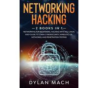 Dylan Mach Networking Hacking (Tascabile)