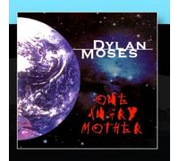 Dylan Moses - One Angry Mother