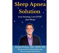 Dylan Petkus Annalisa Summea Sleep Apnea Solution (Tascabile)