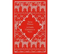 Dylan Thomas A Child's Christmas in Wales (Copertina rigida)