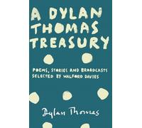 Dylan Thomas A Dylan Thomas Treasury (Tascabile)