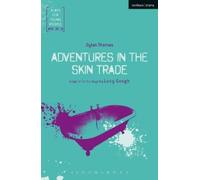 Dylan Thomas Adventures in the Skin Trade (Tascabile) Plays for Young People