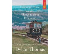 Dylan Thomas Llandudno Travel Guide (Tascabile)