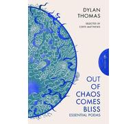 Dylan Thomas Out of Chaos Comes Bliss (Tascabile) Pushkin Press Deluxe Classic