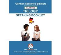 German Sentence Builders - TRILOGY - Part 1 - SPEAKING BOOKLET