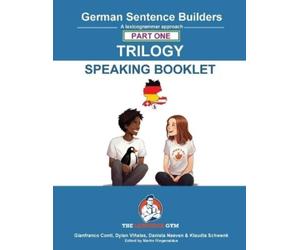 Dylan Viñales Gian German Sentence Builders Trilogy Part 1 - A Spea (Tascabile)