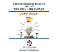 Dylan Viñales Gianfranco Co Spanish Trilogy 1 Grammar - Answer Book (Tascabile)