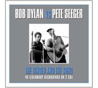 Dylan Vs Pete Seeger - The Singer & The Song