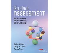Dylan Wiliam Douglas Fisher Nancy Frey Student Assessment (Tascabile)