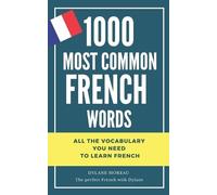 Dylane Moreau 1000 most common French words (Tascabile)