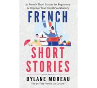 Dylane Moreau French Short Stories (Tascabile)