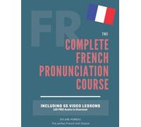 Dylane Moreau The Complete Pronunciation Course (Tascabile)