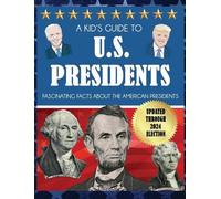 Dylanna Press A Kid's Guide to U.S. Presidents (Copertina rigida)