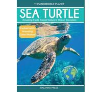 Dylanna Press Sea Turtle (Copertina rigida) This Incredible Planet