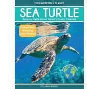 Dylanna Press Sea Turtle (Tascabile) This Incredible Planet