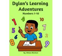 Dylan's Learning Adventures: Numbers 1-10