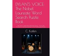 DYLAN'S VOICE: The Nobel Laureate Word Search Puzzle Book: 144 Terms Celebrating Musical Genius - From Folk Prophet to Literary Laureate in 24 Challenging Puzzles