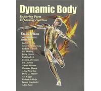 Dynamic Body - Exploring form, expanding function