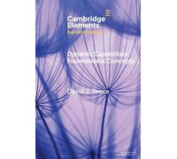 Dynamic Capabilities: Foundational Concepts