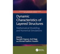 Dynamic Characteristics of Layered Structures: Mathematical Modelling and Numerical Simulations