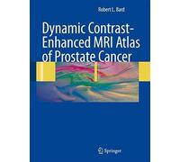 Dynamic Contrast-Enhanced Mri Atlas of Prostate Cancer