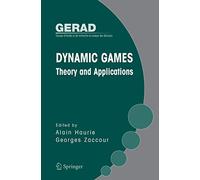 Dynamic Games: Theory and Applications