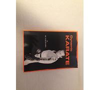 Dynamic Karate: Instruction by the Master