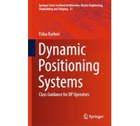 Dynamic Positioning Systems: Class Guidance for Dp Operators: 21