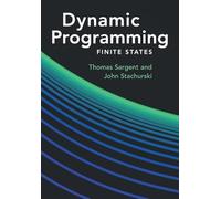 Dynamic Programming : Finite States / Thomas Sargent, John Stachurski