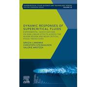 Dynamic Responses of Supercritical Fluids: Experimental Investigations on Non-Linear Effects Across the Widom Region and Near-Critical Phase Transitions